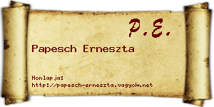 Papesch Erneszta névjegykártya